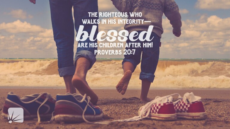 The righteous who walks in his integrity--blessed are his children after him!