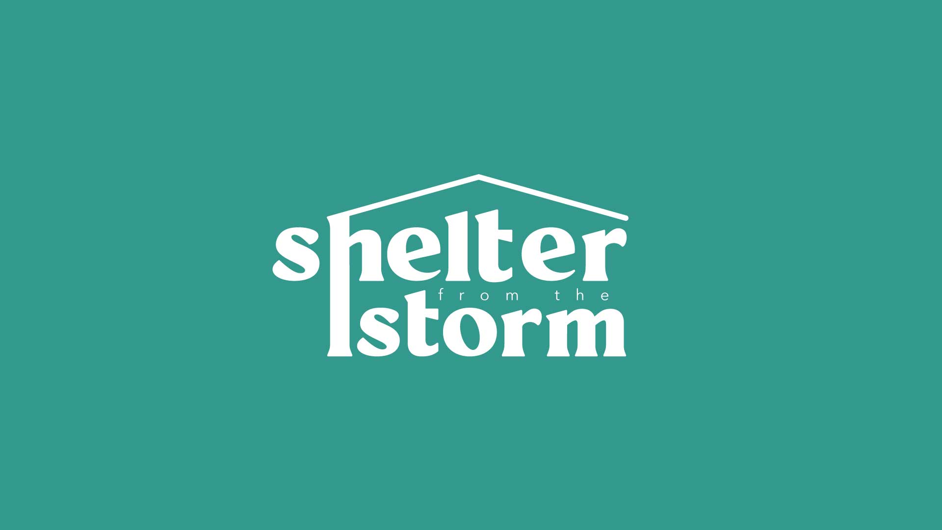 Shelter from the Storm