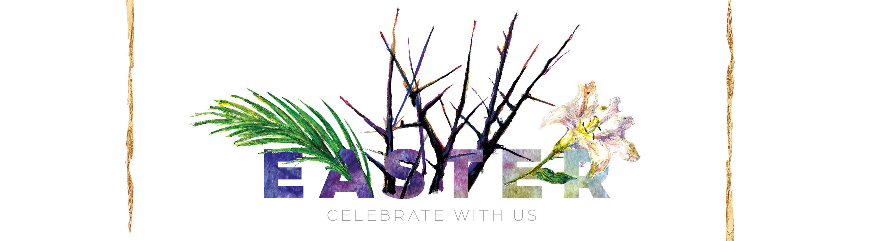 Easter: Celebrate with Us