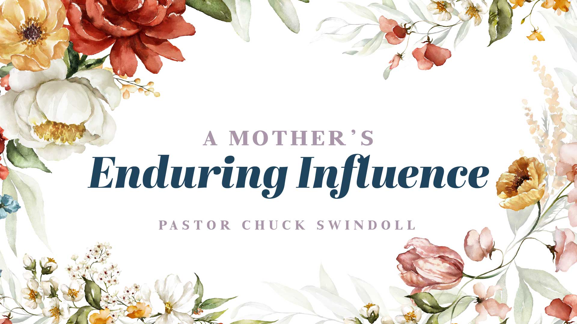 A Mother's Enduring Influence