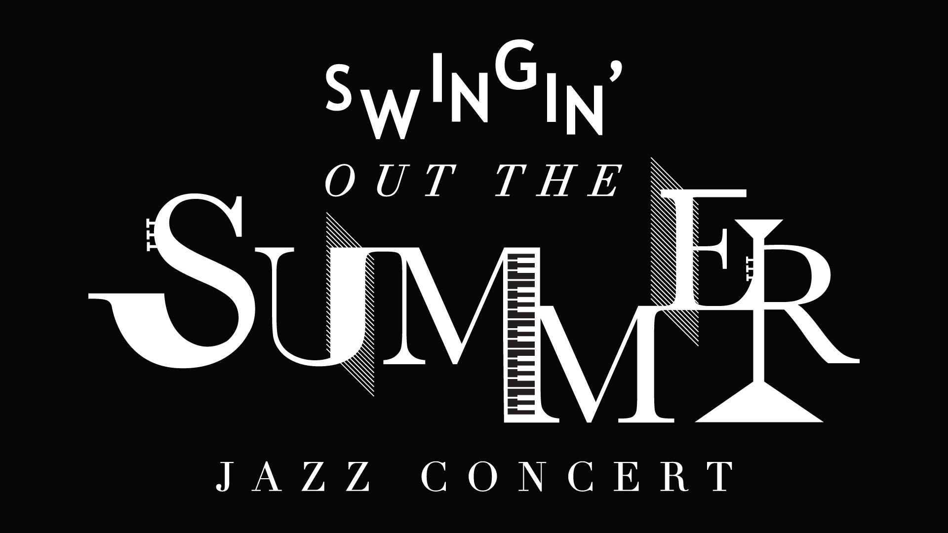 Swinging Out the Summer Jazz Concert