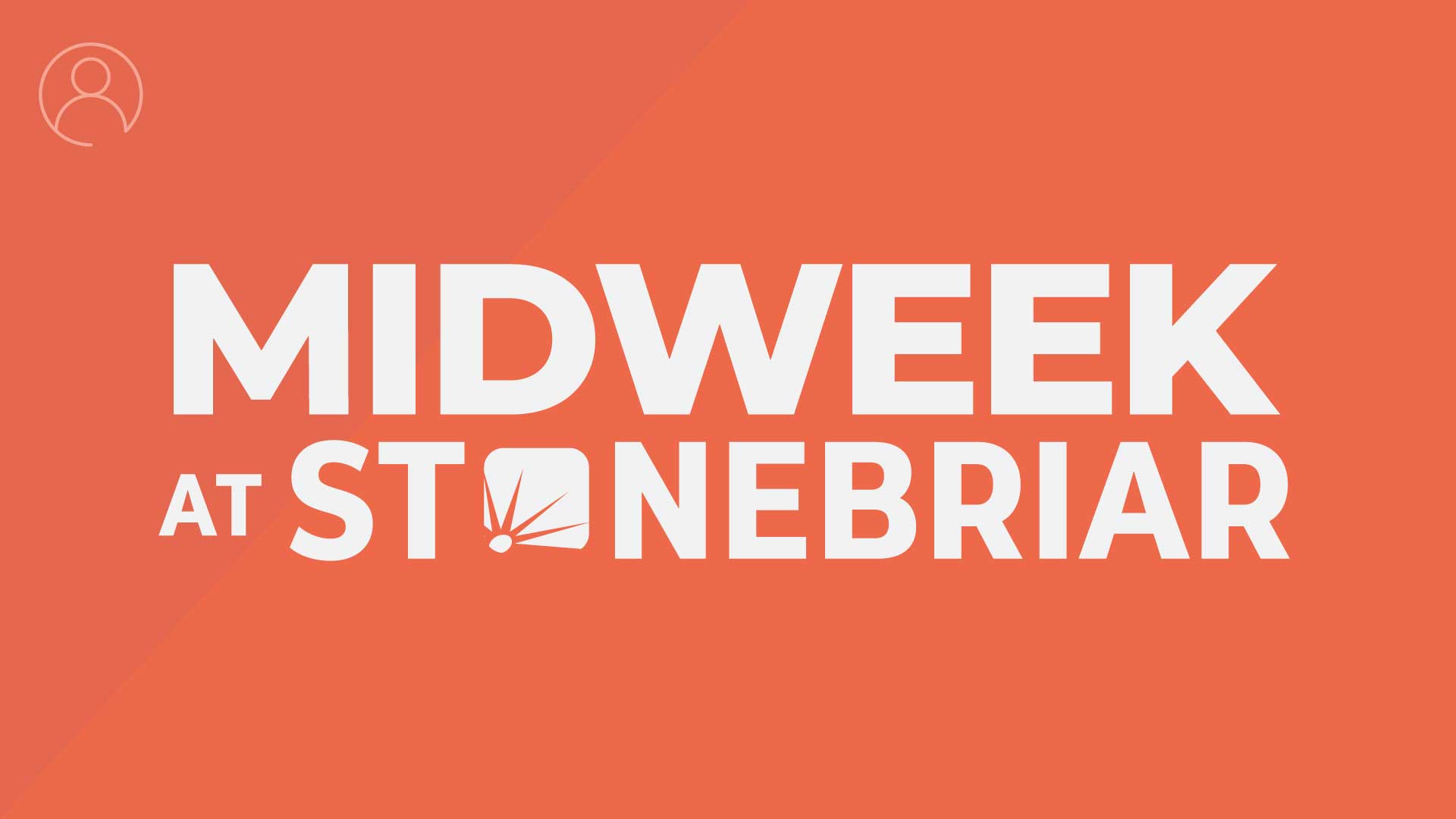 Midweek at Stonebriar