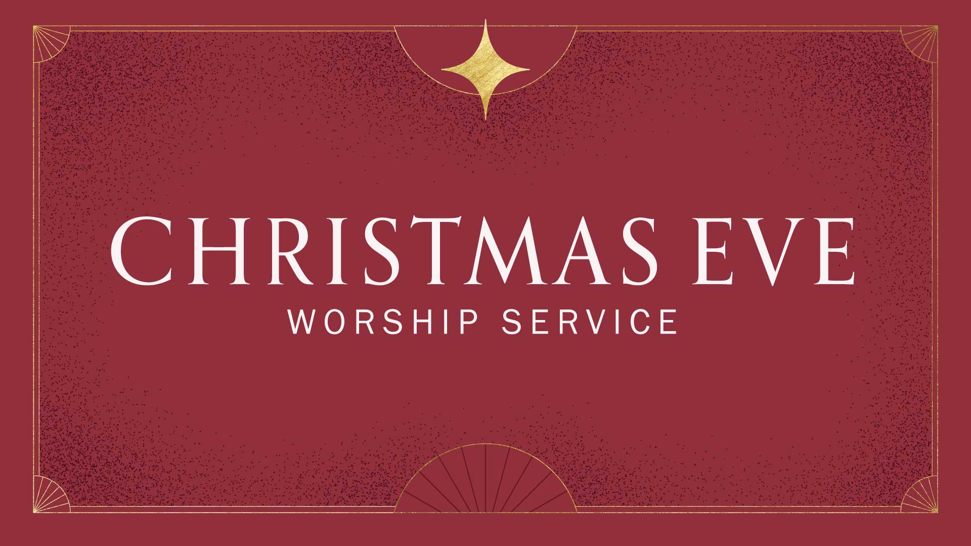 Christmas Eve Worship Service