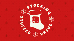 Stocking Stuffer Drive
